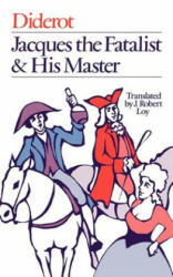 Jacques the Fatalist and His Master - Denis Diderot (ISBN: 9780393009033)