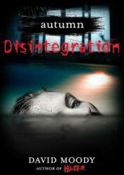 Autumn: Disintegration: Disintegration (ISBN: 9780312570019)