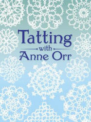 Tatting with Anne Orr (ISBN: 9780486259826)