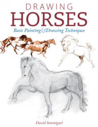 Drawing Horses - David Sanmiguel (ISBN: 9781440341649)