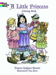 Little Princess Coloring Book - Frances Hodgson Burnett, Thea Kliros (ISBN: 9780486405612)