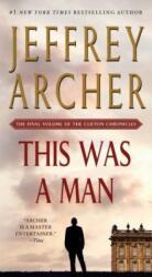 THIS WAS A MAN - Jeffrey Archer (ISBN: 9781250061645)
