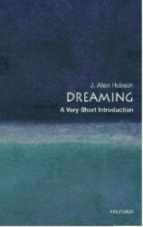 Dreaming: A Very Short Introduction - J Allan Hobson (2005)