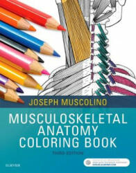 Musculoskeletal Anatomy Coloring Book (ISBN: 9780323477314)