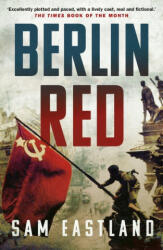 Berlin Red - Sam Eastland (ISBN: 9780571322398)