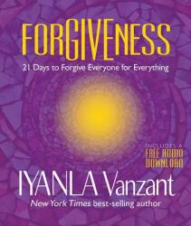 Forgiveness: 21 Days to Forgive Everyone for Everything (ISBN: 9781401952044)