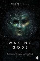 Waking Gods - Sylvain Neuvel (ISBN: 9781405921916)