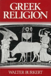 Greek Religion - Walter Burkert (ISBN: 9780674362819)