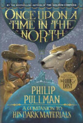 His Dark Materials: Once Upon a Time in the North (ISBN: 9780399555442)