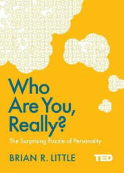 Who Are You, Really? - Brian Little (ISBN: 9781471156113)