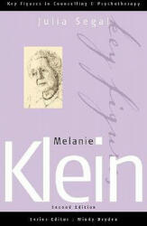 Melanie Klein - Julia Segal (ISBN: 9780761943013)