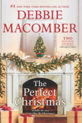 The Perfect Christmas - Debbie Macomber (ISBN: 9780778319245)