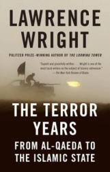 Terror Years - Lawrence Wright (ISBN: 9780804170031)