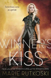 The Winner's Kiss - Marie Rutkoski (ISBN: 9781250104434)