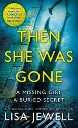 Then She Was Gone - Lisa Jewell (ISBN: 9781784756260)