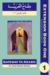 Gateway to Arabic Extension - Imran Hamza Alawiye (ISBN: 9780954083342)