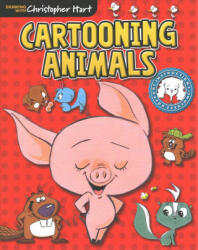Cartooning Animals - Christopher Hart (ISBN: 9781640210028)