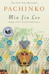 Pachinko (National Book Award Finalist) - Min Jin Lee (ISBN: 9781455563937)