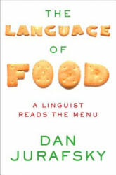 Language of Food - Dan Jurafsky (ISBN: 9780393240832)