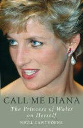 Call Me Diana - Nigel Cawthorne (ISBN: 9781783340965)