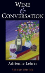 Wine and Conversation - Lehrer (ISBN: 9780195307931)