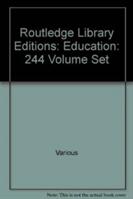 Routledge Library Editions: Education: 244 Volume Set - Various (ISBN: 9780415615174)