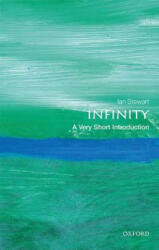 Infinity: A Very Short Introduction - Ian Stewart (ISBN: 9780198755234)