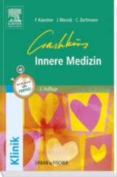 Crashkurs Innere Medizin - Franziska Kaestner, Justine Warzok, Christian Zechmann (ISBN: 9783437319242)