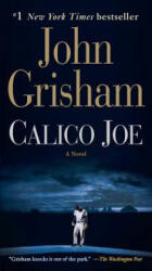 Calico Joe - John Grisham (ISBN: 9780345541338)