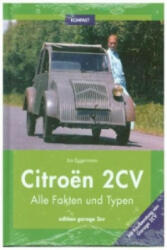 Citroën 2CV KOMPAKT - Jan Eggermann (ISBN: 9783980908252)