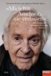 Mich hat Auschwitz nie verlassen" - Susanne Beyer, Martin Doerry (ISBN: 9783421047144)