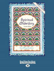 Spiritual Midwifery: Ina May Gaskin (ISBN: 9781459647077)