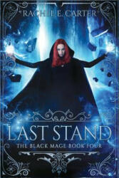 Last Stand - RACHEL E. CARTER (ISBN: 9781946155030)