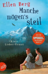 Manche mögen's steil - Ellen Berg (ISBN: 9783746633527)