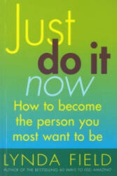 Just Do It Now! - Lynda Field (2001)