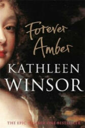 Forever Amber - Kathleen Winsor (2002)
