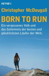 Born to Run - Christopher McDougall, Werner Roller (ISBN: 9783453603691)