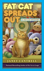 Fat Cat Spreads Out - Janet Cantrell (ISBN: 9780425267431)