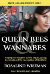 Queen Bees And Wannabes for the Facebook Generation - Rosalind Wiseman (2003)
