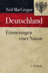 Deutschland Erinnerungen einer Nation - Neil MacGregor, Klaus Binder (ISBN: 9783406679209)