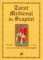 Tarot medieval de Scapini : con las cartas de Luigi Scapini - LUIGI SCAPINI (ISBN: 9788484450924)