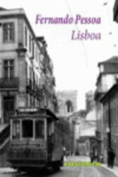 Fernando Pessoa, Miguel Ángel Flores - Lisboa - Fernando Pessoa, Miguel Ángel Flores (ISBN: 9788415715085)