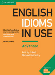 English idioms in Use Advanced 2nd Edition - Felicity O'Dell, Michael McCarthy (ISBN: 9783125410107)