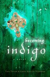 Becoming Indigo (ISBN: 9781401935306)