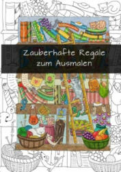 Zauberhafte Regale zum Ausmalen - Heike Langenkamp (ISBN: 9783743174238)