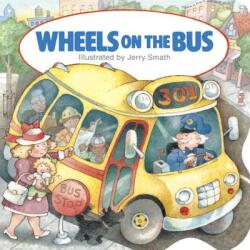 Wheels On The Bus - Grosset & Dunlap (ISBN: 9780451532701)