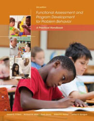 Functional Assessment and Program Development for Problem Behavior - Robert H Horner (ISBN: 9781285734828)