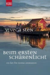 Beim ersten Schärenlicht - Viveca Sten, Dagmar Lendt (ISBN: 9783462047585)