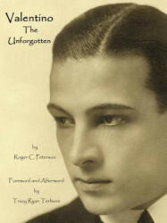 Valentino The Unforgotten - Roger C Peterson (ISBN: 9781425996734)
