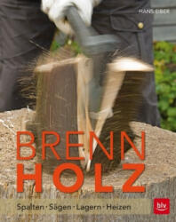 Brennholz - Hans Eiber (ISBN: 9783835415058)